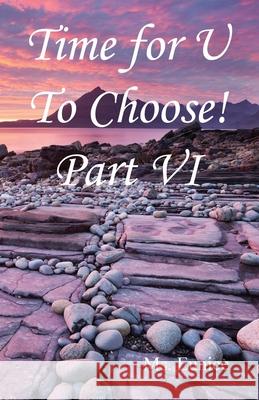 Time for U to Choose! Part VI Eunice 9781608628049 E-Booktime, LLC - książka