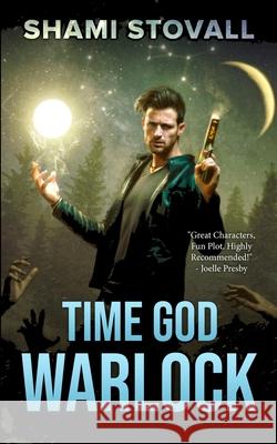 Time God Warlock Shami Stovall 9781957613413 Capital Station Books - książka