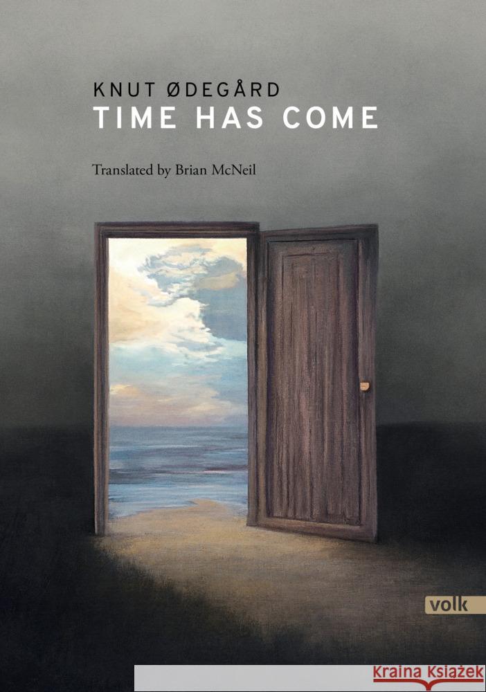 Time Has Come Knut, Ødegård 9783862225170 Volk Verlag - książka