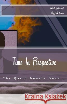 Time In Perspective Nanna, Hepzibah 9781983512384 Createspace Independent Publishing Platform - książka