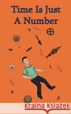 Time Is Just a Number Angela Claire Turner 9781504990820 Authorhouse - książka