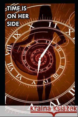 Time Is on Her Side S. B 9781792150388 Independently Published - książka