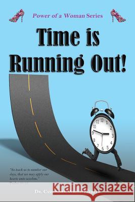 Time is Running Out! White-Elliott, Cassundra 9781945102219 Clf Publishing - książka