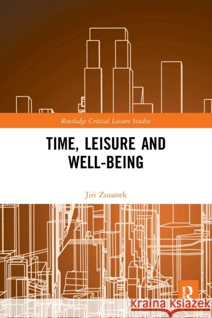 Time, Leisure and Well-Being  9780367522834 Routledge - książka