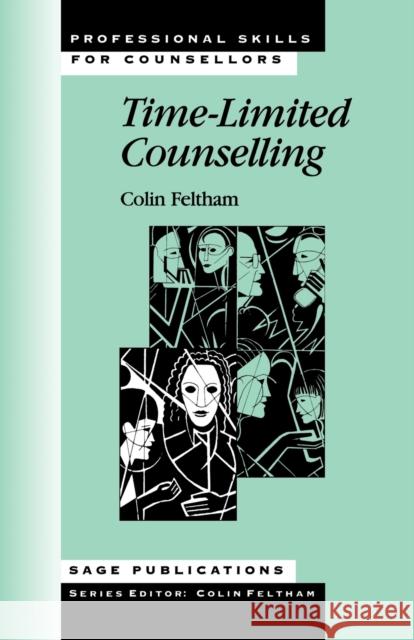 Time-Limited Counselling Colin Feltham 9780803979758 Sage Publications - książka