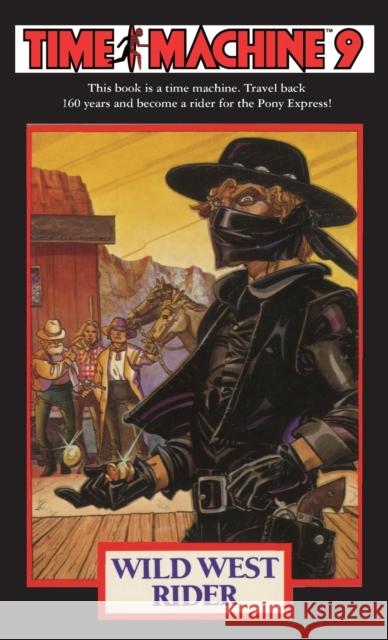 Time Machine 9: Wild West Rider Stephen Overholser Steve Leialoha 9781596876200 Ibooks for Young Readers - książka