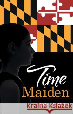 Time Maiden Kyle J. E. Miller 9781665710596 Archway Publishing - książka
