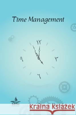 Time Management: Sean Publication Ismail Kamdar 9781533402394 Createspace Independent Publishing Platform - książka