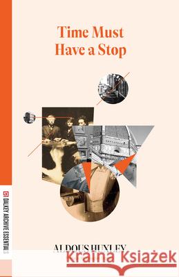 Time Must Have a Stop Aldous Huxley Douglas Dutton 9781628976632 Dalkey Archive Press - książka