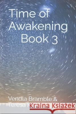 Time of Awakening: Book 3 Vendla Bramble   9798359469821 Vendla Bramble - książka