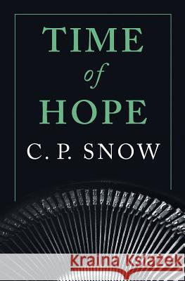 Time of Hope C. P. Snow 9781509864140 Pan Macmillan - książka