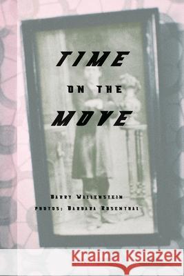 Time on the Move Barry Wallenstein Barbara Rosenthal 9780976079330 Xanadu Press - książka