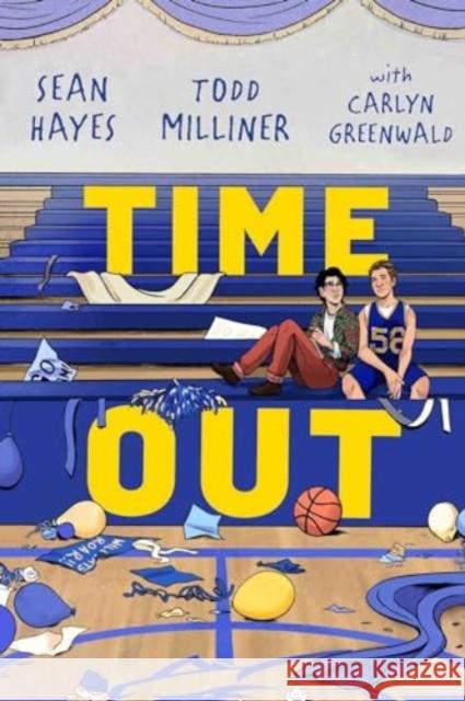 Time Out Sean Hayes Todd Milliner Carlyn Greenwald 9781534492639 Simon & Schuster Books for Young Readers - książka