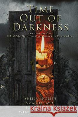 Time Out of Darkness: An Anthology Sheila English Amanda Jayde Jocie McKade 9781500573553 Createspace - książka