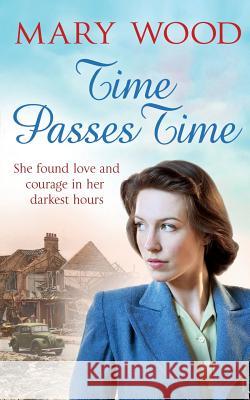 Time Passes Time Mary Wood 9781447267485 PAN - książka