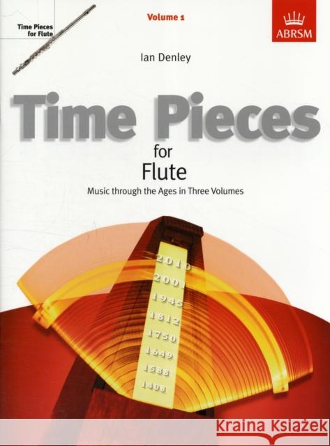 Time Pieces for Flute, Volume 1 : Music through the Ages in 3 Volumes   9781848492783  - książka