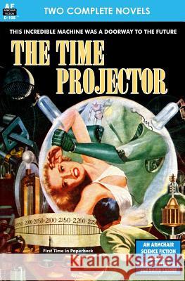 Time Projector, The & Strange Compulsion Lasser, David 9781612871646 Armchair Fiction & Music - książka