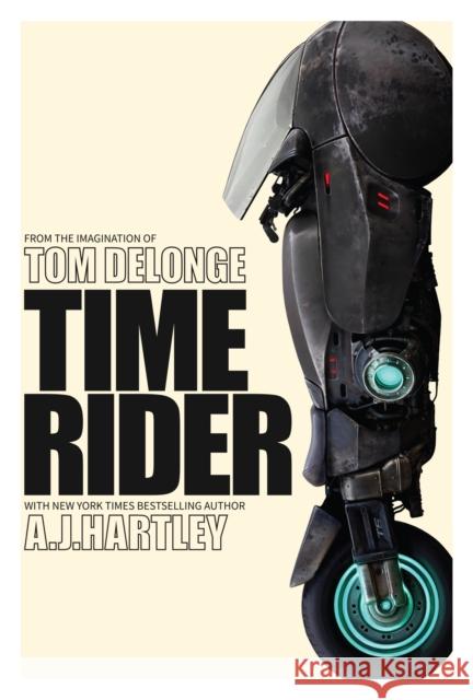 Time Rider Tom DeLonge 9781943272495 To the Stars - książka