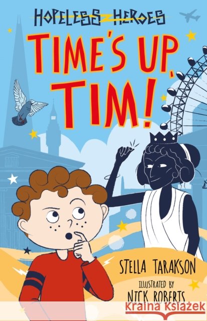 Time’s Up, Tim! Stella Tarakson 9781782263548 Sweet Cherry Publishing - książka