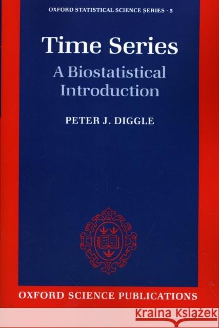 Time Series: A Biostatistical Introduction Diggle, Peter J. 9780198522263  - książka