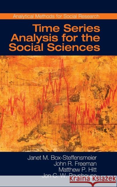 Time Series Analysis for the Social Sciences Janet Box-Steffensmeier John R. Freeman Jon Pevehouse 9780521871167 Cambridge University Press - książka