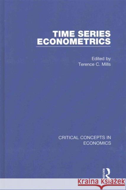 Time Series Econometrics Terence Mills 9780415718271 Routledge - książka