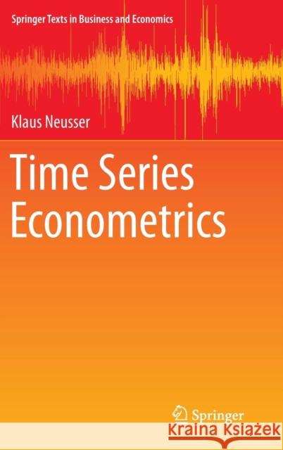 Time Series Econometrics Klaus Neusser 9783319328614 Springer - książka