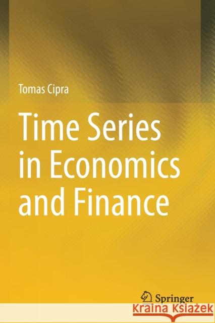 Time Series in Economics and Finance Tomas Cipra 9783030463496 Springer - książka