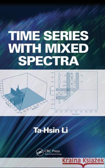 Time Series with Mixed Spectra  9781584881766 Chapman & Hall/CRC - książka