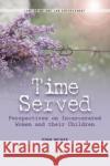 Time Served Zina McGee 9781685071530 Nova Science Publishers Inc