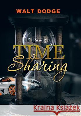 Time Sharing Walt Dodge 9781504968492 Authorhouse - książka