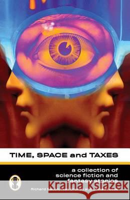 Time, Space and Taxes MR Richard Mark Bacon MR Ivan Cronyn MR Chris Preece 9781463786434 Createspace - książka