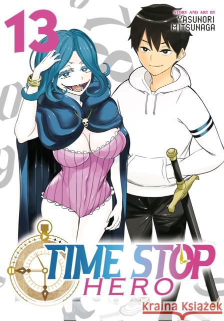 Time Stop Hero Vol. 13 Yasunori Mitsunaga 9798893733693 Seven Seas Entertainment, LLC - książka