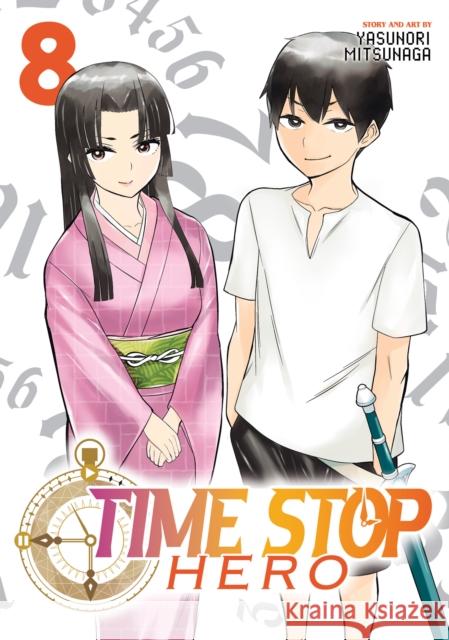 Time Stop Hero Vol. 8 Yasunori Mitsunaga 9781685795832 Seven Seas Entertainment, LLC - książka