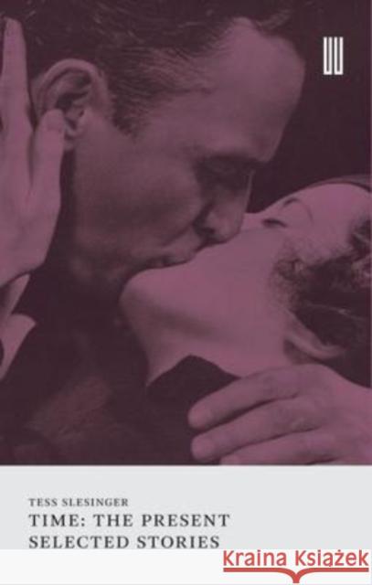Time: The Present Tess Slesinger 9781913861582 UEA Publishing Project - książka