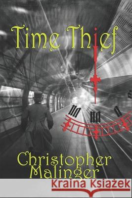 Time Thief Eileen Malinger Sean Malinger Jean Hutter 9781736244616 Christopher Malinger - książka