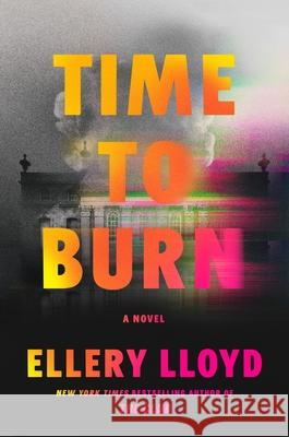 Time to Burn Ellery Lloyd 9780063323056 Harper - książka