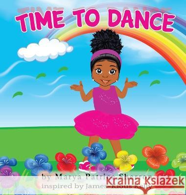 Time to Dance Marya P Sherron 9798986427607 KI Productions - książka