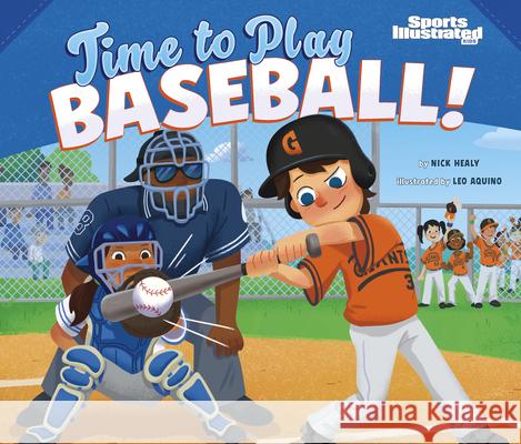 Time to Play Baseball! Leo Aquino Nick Healy 9781684363292 Capstone Editions - książka