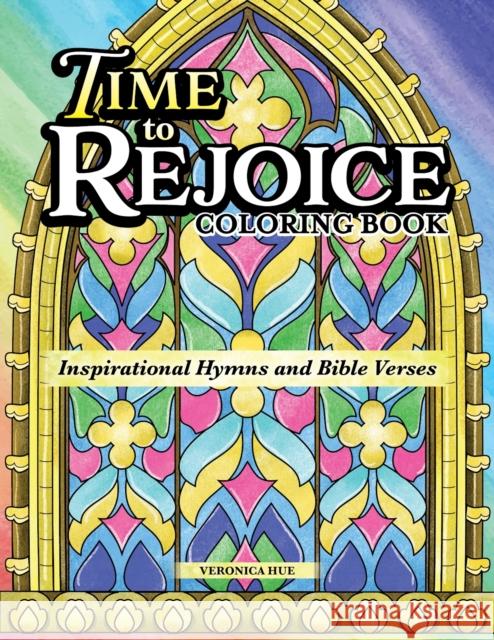 Time to Rejoice Coloring Book: Inspirational Hymns and Bible Verses  9781497206755 Design Originals - książka