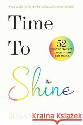 Time To Shine McInnes, Susan 9781913728809 Authors & Co - książka