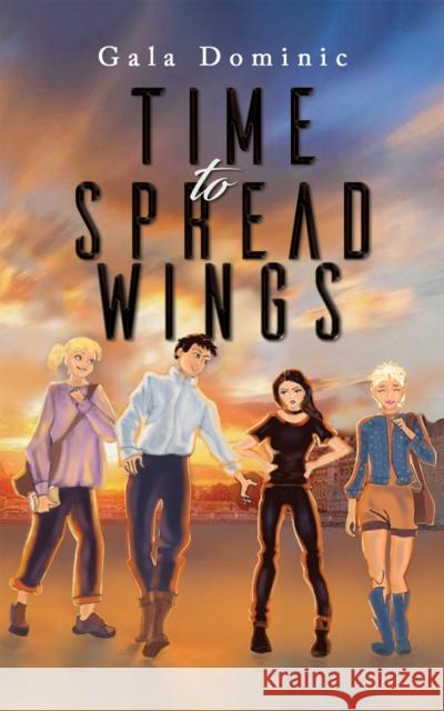 Time to Spread Wings Gala Dominic 9798889107620 Austin Macauley Publishers LLC - książka