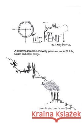 Time - Too Much or Not ENUF Brown, H. Wesley 9781514487167 Xlibris - książka