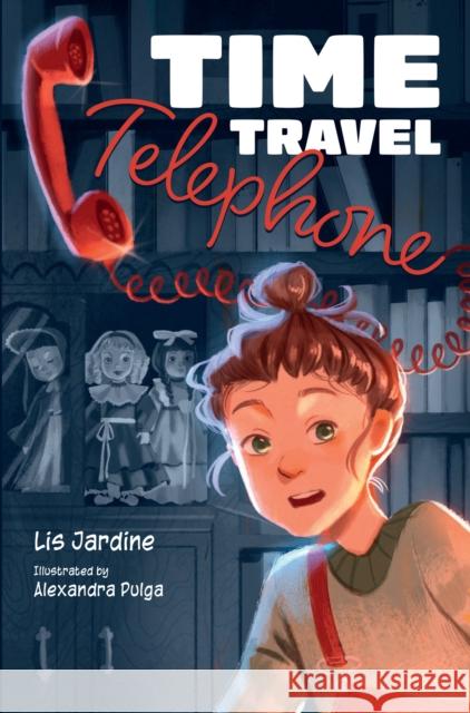 Time Travel Telephone Lis Jardine 9780008744892 HarperCollins Publishers - książka