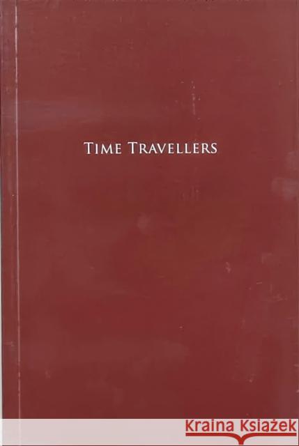 TIME TRAVELLERS Thomas Mailaender   9782492175152 RVB Books - książka