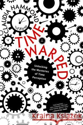 Time Warped Claudia Hammond 9780062225207 Harper Perennial - książka