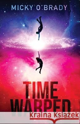 Time Warped Micky O'Brady 9781952667589 Snowy Wings Publishing - książka