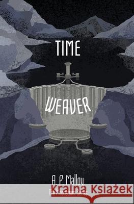Time Weaver A P Malloy   9780578950853 Ardilla Blanca - książka