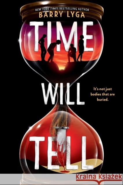 Time Will Tell Barry Lyga 9780316537797 Little, Brown Books for Young Readers - książka