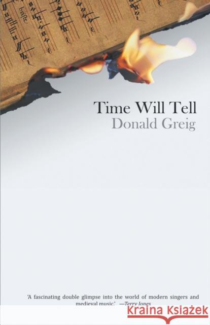 Time Will Tell Donald Greig 9780857283443 Thames River Press - książka